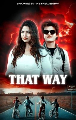 ¹THAT WAY;  Steve Harrington