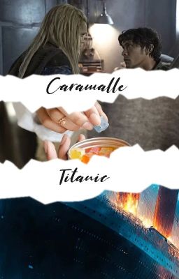 The 100 - Caramelle e Titanic