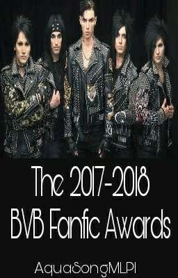 The 2017-2018 BVB Fanfic Awards! [FINISHED]