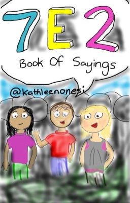 The 7E2 Book of Sayings