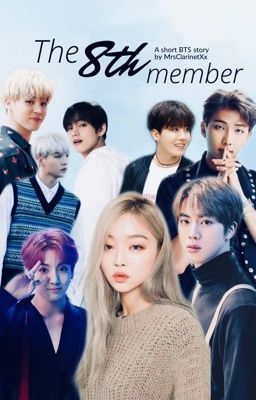 The 8th member | A short BTS story |