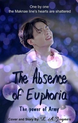 The Absence Of Euphoria