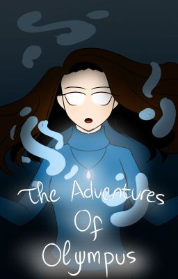 The Adventures Of Olympus (Original Story)