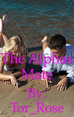 The alphas mate (book one)