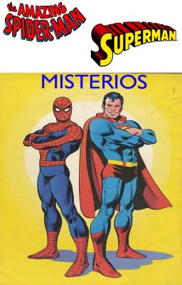 The Amazing Spider-Man y Superman: Misterios (One Shot)