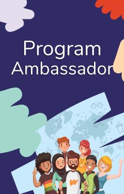 The Ambassador Program