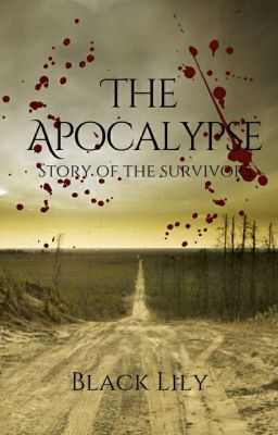 The Apocalypse: Story Of The Survivors