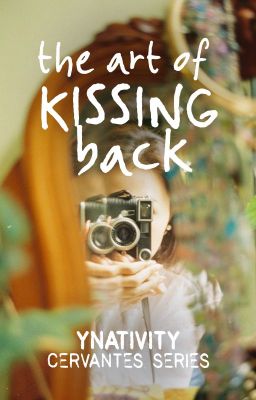 The Art of Kissing Back (Cervantes Series)