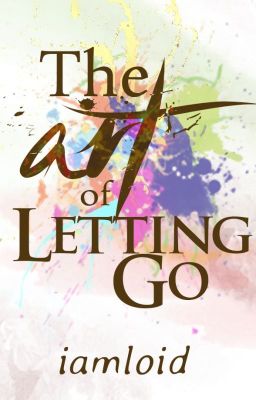 The Art of Letting Go