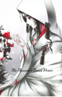 The Assassin's Death Flower