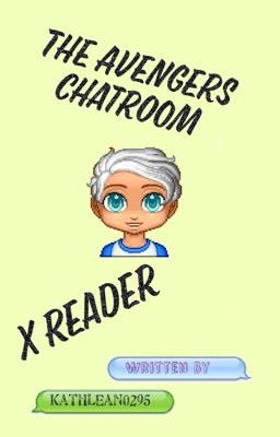 The Avengers Chatroom X Reader!