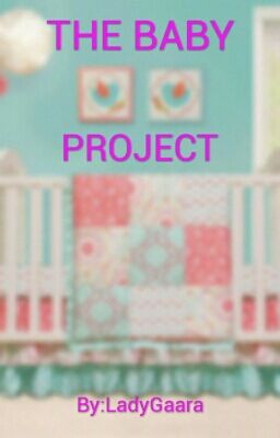 The Baby Project 