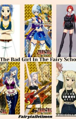 the Bad Girl In The Fairy Shcool {Réécriture}