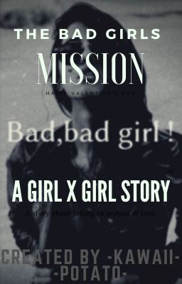 The Bad Girls Mission (A Girl x Girl Story)