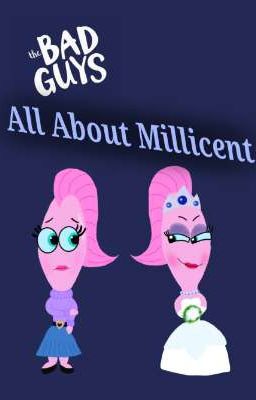 The Bad Guys in All About Millicent 