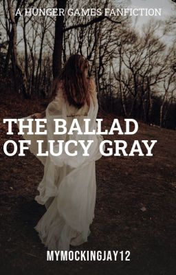 The Ballad of Lucy Gray