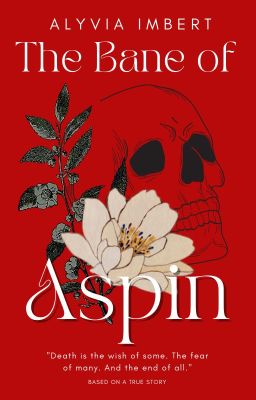 The Bane of Aspin (UNDERGOING EDITING)