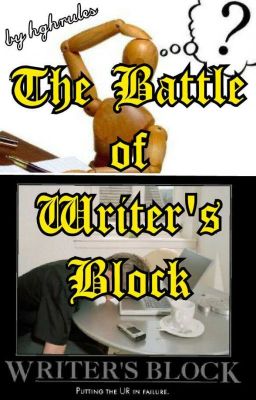 The Battle of Writer's Block