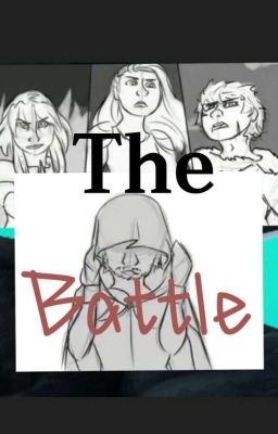 The Battle (oneshot) 