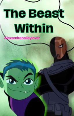 The Beast Within - Teen Titans