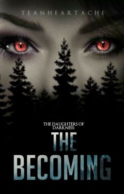 The Becoming (Daughters of Darkness Book 1)