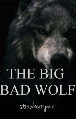 The Big Bad Wolf