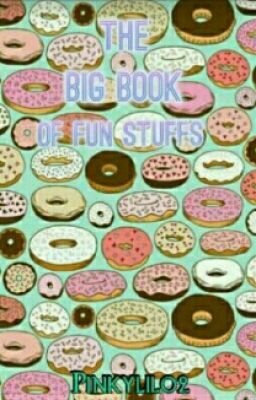 The Big Book Of Fun Stuffs 