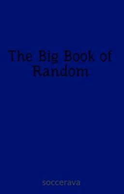 The Big Book of Random