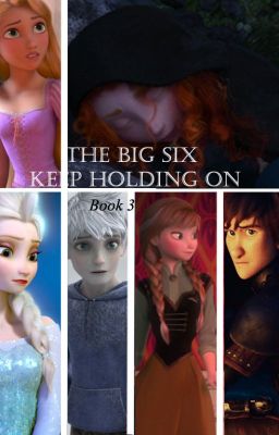 The Big Six - Keep Holding On (Book 3 Sequel to The Big Six)