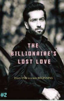 THE BILLIONAIRE'S LOST LOVE