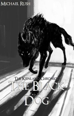 The Black Dog (Draft 1 Feedback Appreciated)