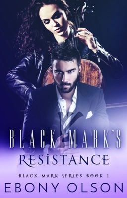 The Black Mark's Resistance (Book 1: The Black Mark Series) - [Sample]