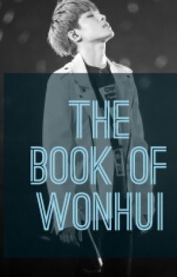 The Book Of WonHui ♡