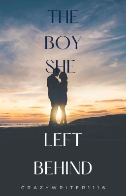 THE BOY SHE LEFT BEHIND (Coming Soon)