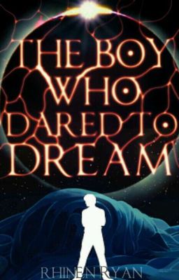 The Boy Who Dared To Dream