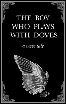 The Boy Who Plays With Doves