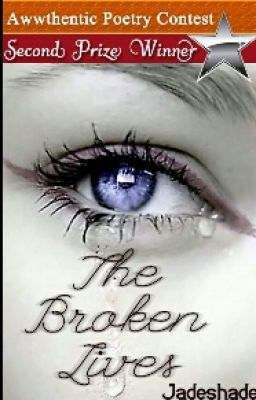 The broken lives