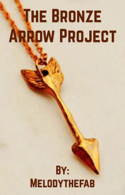 The Bronze Arrow Project