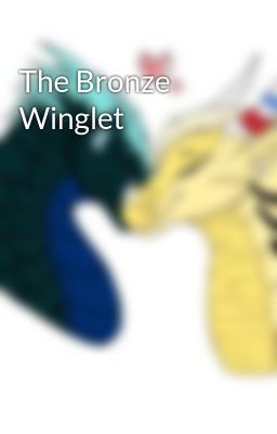 The Bronze Winglet