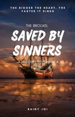 The Brooks: Saved By Sinners -prequel to Ship in a Bottle-