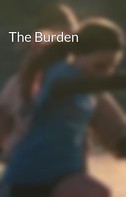 The Burden