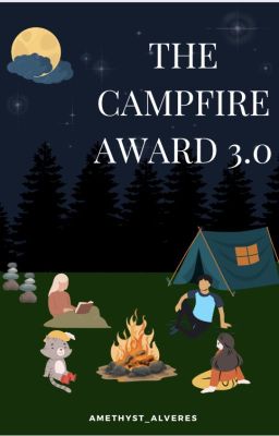 The Campfire Award 3.0 [COMPLETE]