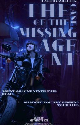 The Case Of The Missing Agent |Lalisa Manoban 