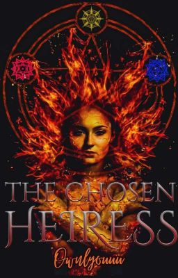 THE CHOSEN HEIRESS (EDITED/REVISED VERSION)