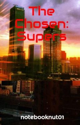 The Chosen: Supers