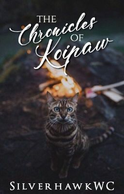 The Chronicles of Koipaw