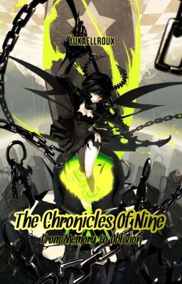 The Chronicles Of Nine : From Memory To Oblivion