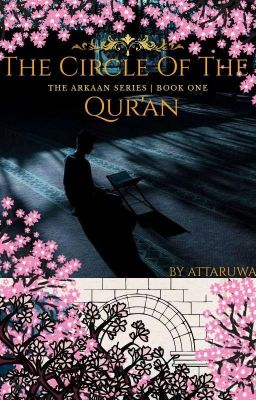 The Circle Of The Qur'an #2[The Arkaan Series|Book One]