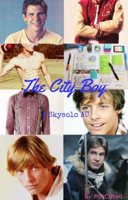 The City Boy // A Skysolo AU