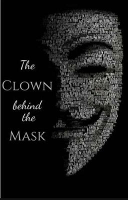 The Clown Behind The Mask